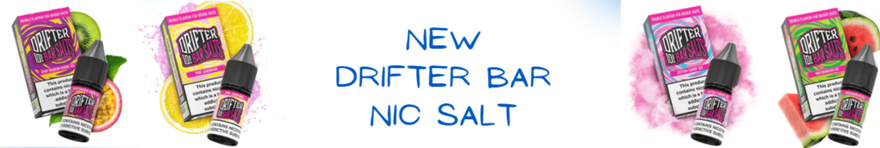 Drifter Bar Nic salt now in Ireland