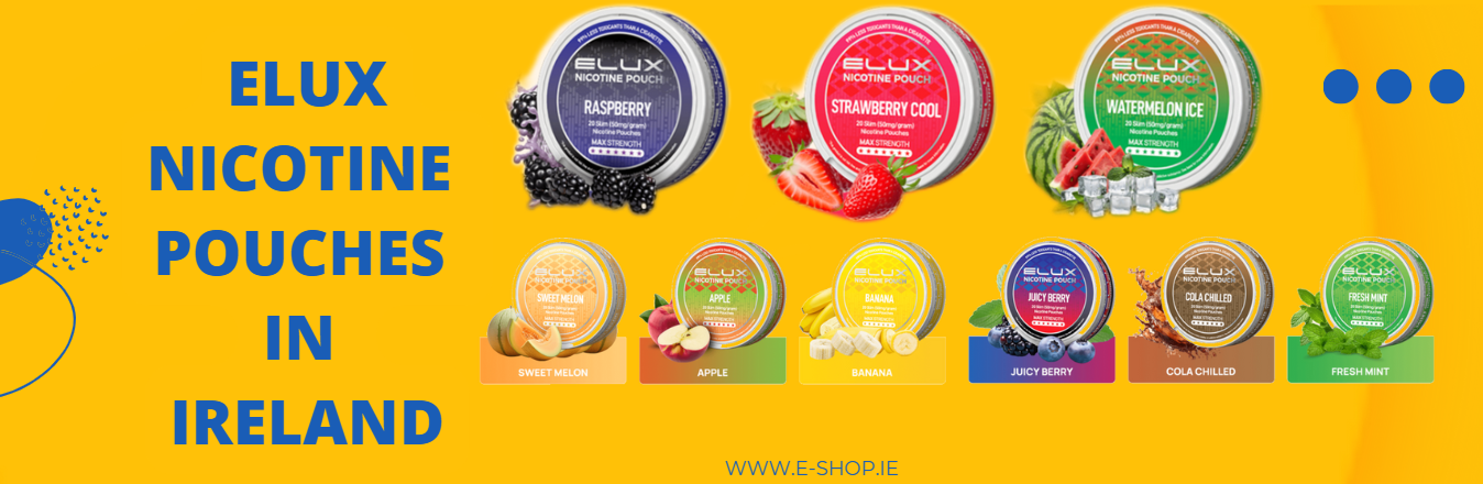 Elux Nicotine Pouches & Snus | Best Nicotine Pouch shop Ireland